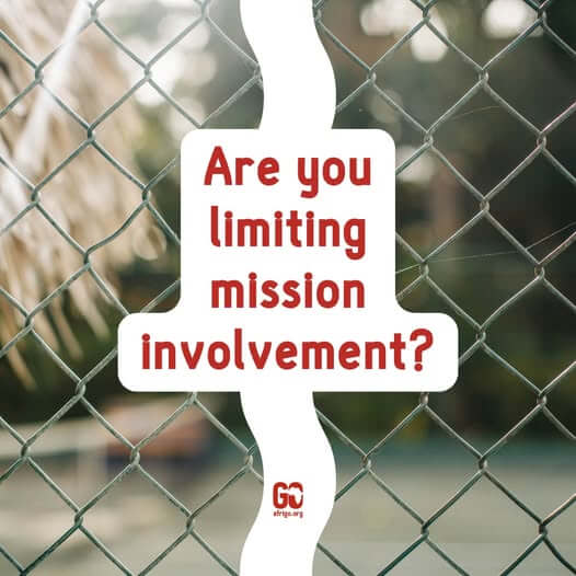 Lets Stop Limiting Mission Involvement