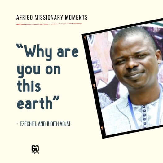Missionary profile – Ezèchiel and Judith Adjai